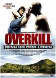 Overkill - Renn um Dein Leben (uncut)