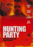 Hunting Party - Wenn der Jäger zum Gejagten wird (uncut)