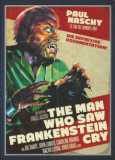 The Man who saw Frankenstein Cry (uncut) + Paul Naschy Box