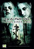 Wenn es Nacht wird + Tränen einer Rose (uncut) Amateur-Horrorfilme