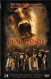 Dear Wendy (uncut) Limited 99 Edition