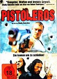 Pistoleros - Sie kamen um zu schiessen (uncut)