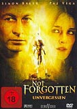 Not Forgotten - Du sollst nicht vergessen (uncut)