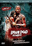 Brain Dead Zombies (uncut) Special Collector's Edition