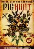 Pig Hunt - Dreck, Blut und Schweine (uncut)