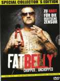 Fat Belly - Chopper...Unchopped (uncut)