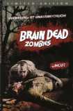 Brain Dead Zombies (uncut) Limited 88 Cover C