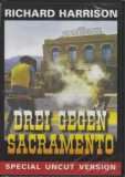 Drei gegen Sacramento (uncut)