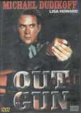 Outgun (uncut) Michael Dudikoff