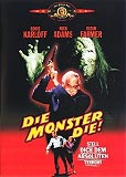 Die, Monster, Die (uncut)