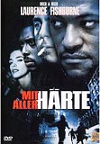 Mit aller Härte (uncut) Laurence Fishburne