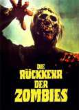 Die Rückkehr der Zombies (uncut) Mediabook Blu-ray A