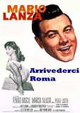 Arrivederci Roma (1957) Mario Lanza