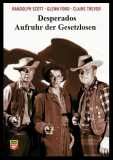 Desperados - Aufruhr der Gesetzlosen (1943) Randolph Scott