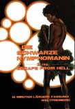 Die schwarze Nymphomanin 3 (uncut) Ajita Wilson