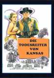 Die Todesreiter von Kansas (1947) Randolph Scott