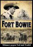 Männer gegen Tod und Teufel (1958) Fort Bowie