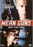 Mean Guns (uncut) Christopher Lambert + Ice-T