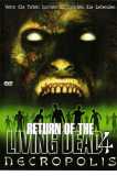 Return of the Living Dead 4 - Necropolis (uncut)