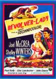 Revolver-Lady (1950) Joel McCrea + Shelley Winters