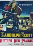 Ritter der Prärie (1954) Randolph Scott