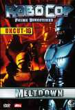 Robocop Prime Directives - Meltdown (uncut)