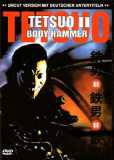 Tetsuo II - Body Hammer (uncut)