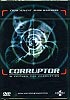 Corruptor - Im Zeichen der Korruption (uncut)