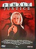 Female Justice (uncut) Cynthia Rothrock