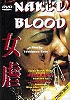 Naked Blood (uncut)