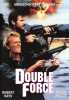 Double Force (uncut) Peter Weller + Robert Hays